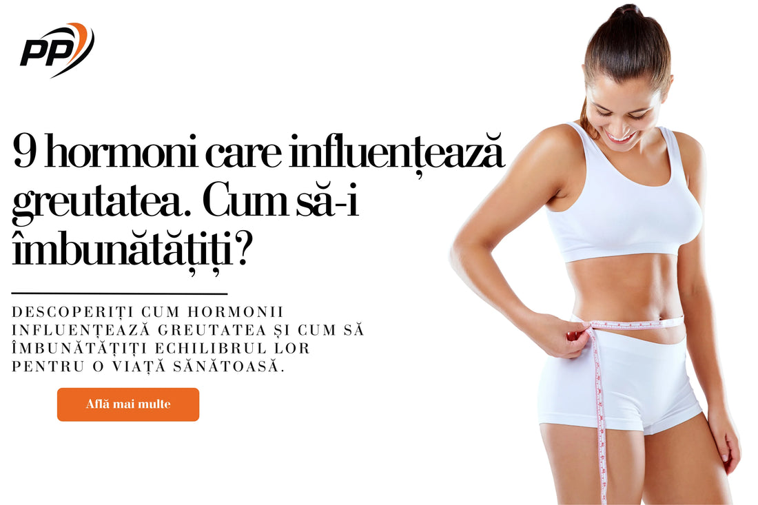 9 hormoni care influențează greutatea. Cum să-i îmbunătățiți